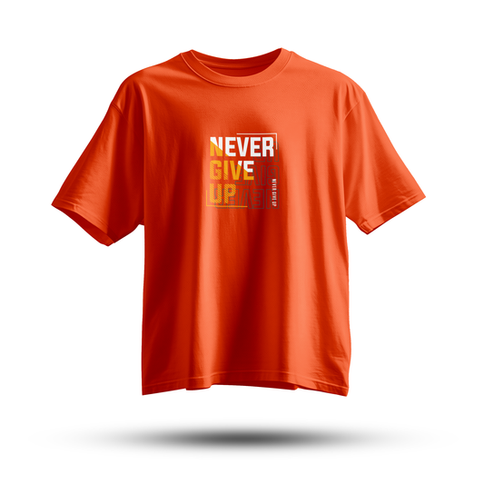 Never Give Up l - T-Shirt